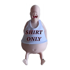 Gremlin Desk Buddy - Squishy chubby bald figure with closed eyes, open mouth, light blue tank top printed 'SHIRT ONLY', short stubby legs against plain white background