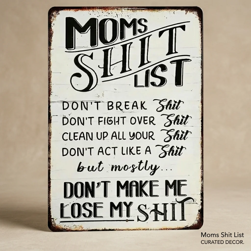 Mom's Funny Home Sign