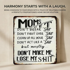 Mom's Funny Home Sign